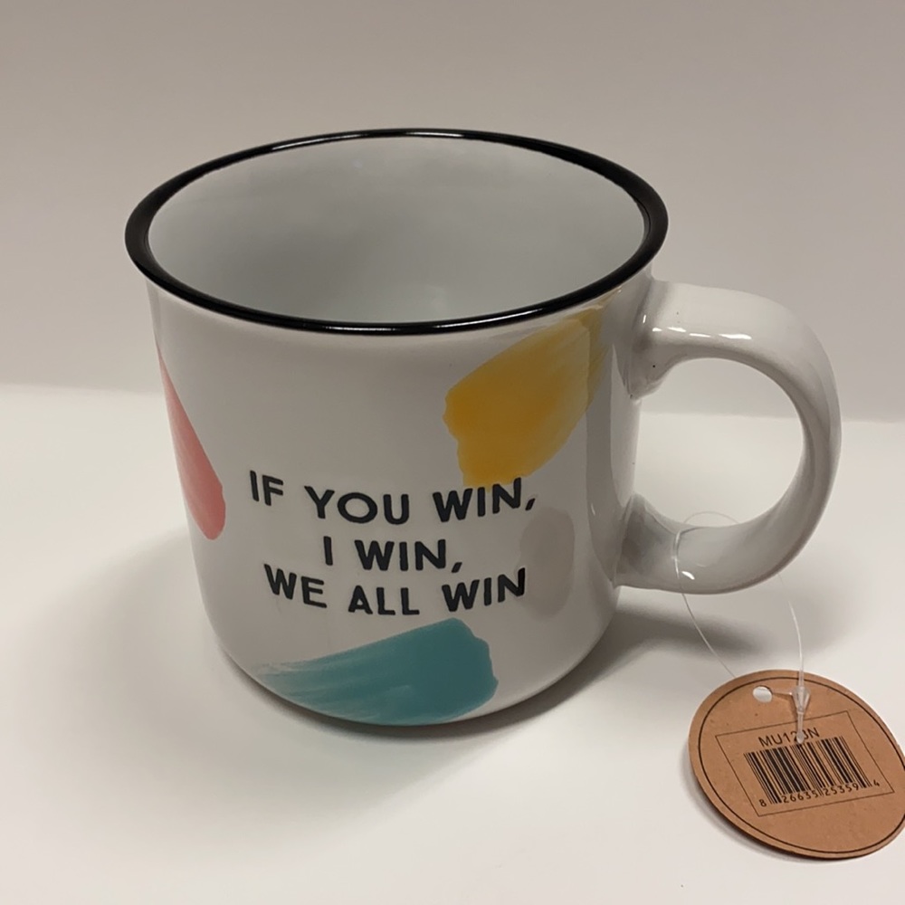 Coffee Ceramic Mug (if you win, I win, We all win)